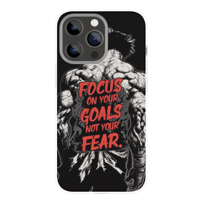 Motivational Quote Phone Case | “Focus on Your Goals Not Your Fear” Gym Aesthetic Design | Premium Metal Back Cover | Compatible with All Mobile Phones