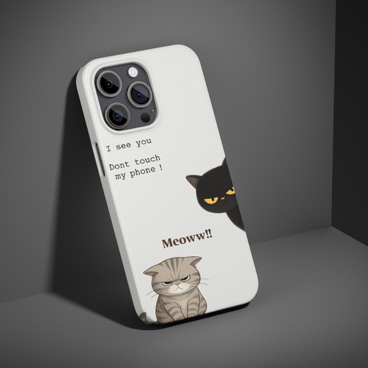 Funny Cat Warning Mobile Cover – “I See You Don’t Touch My Phone” Cute Angry Cat Design Phone Case | Aesthetic Slim Shockproof Back Cover for iPhone & Android