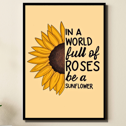 Luxury Sunflower Motivational Wall Art | “Be a Sunflower” Quote Poster Frame for Living Room, Bedroom & Office | Positive Aesthetic Wall Decor | Modern Inspirational Home Décor Gift