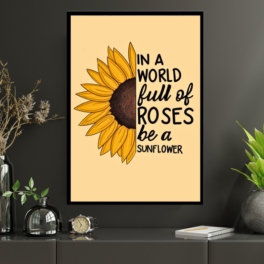 Luxury Sunflower Motivational Wall Art | “Be a Sunflower” Quote Poster Frame for Living Room, Bedroom & Office | Positive Aesthetic Wall Decor | Modern Inspirational Home Décor Gift