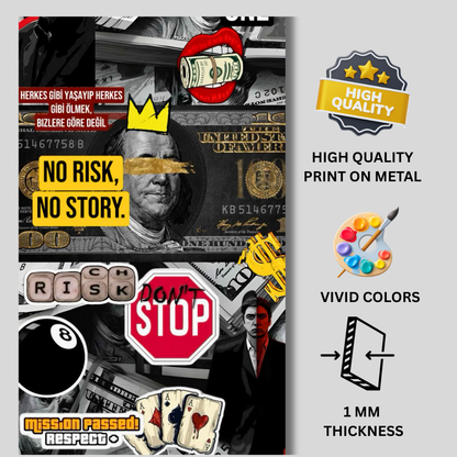 Premium Glossy Aluminium Metal Poster – “No Risk No Story” Money Collage Art | HD Printed Aluminium Wall Decor for Office, Bedroom, Gaming Room & Studio | Waterproof, Fade-Proof Motivational Wall Frame