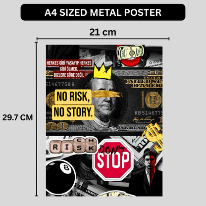 Premium Glossy Aluminium Metal Poster – “No Risk No Story” Money Collage Art | HD Printed Aluminium Wall Decor for Office, Bedroom, Gaming Room & Studio | Waterproof, Fade-Proof Motivational Wall Frame