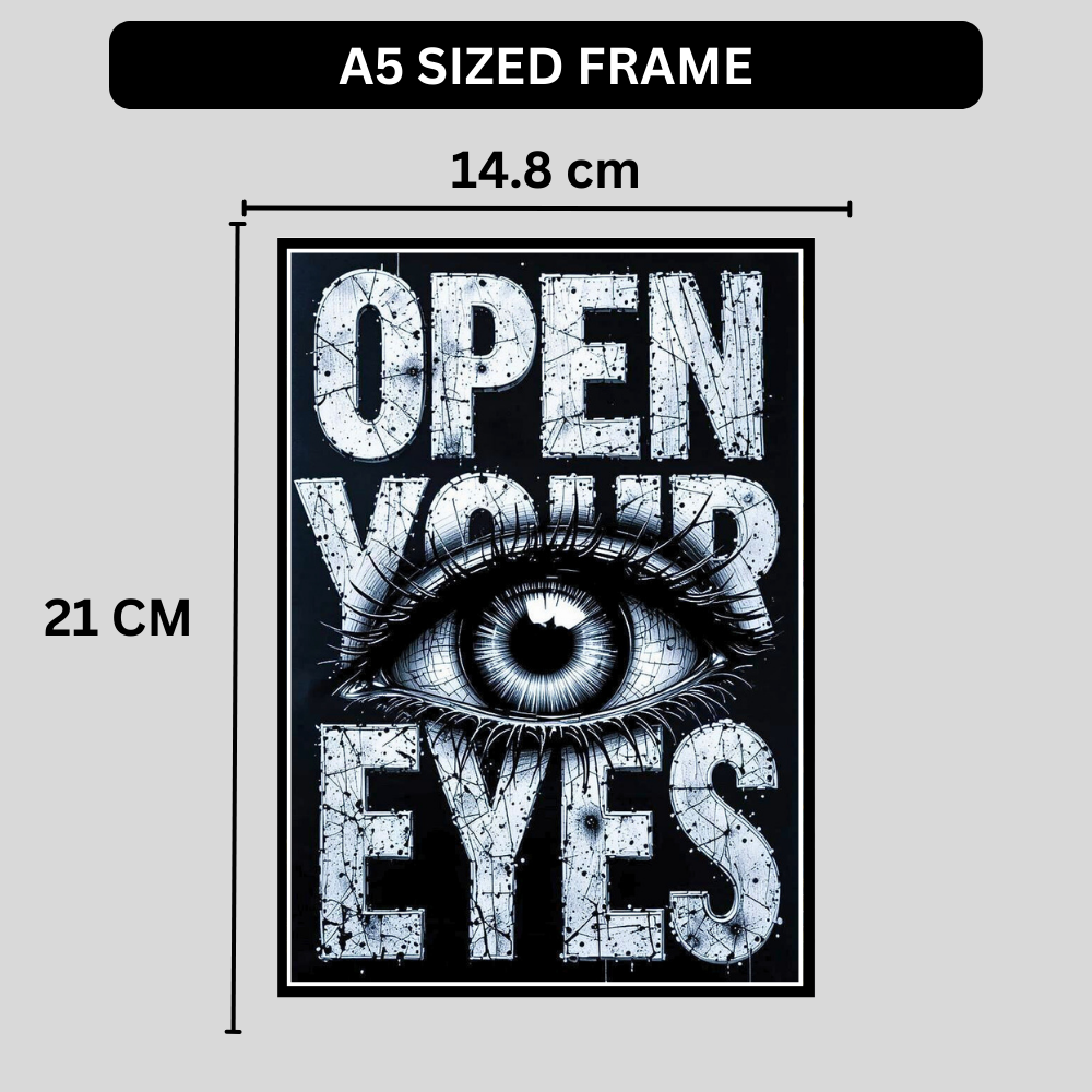 Open Your Eyes – Luxury Motivational Wall Art | Premium 2D Framed HD Glossy Print | Modern Statement Décor