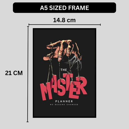 The Master Planner – Luxury Motivation Wall Art | Premium 2D Framed HD Glossy Print | Discipline & Control Statement Décor