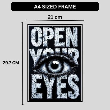 Open Your Eyes – Luxury Motivational Wall Art | Premium 2D Framed HD Glossy Print | Modern Statement Décor