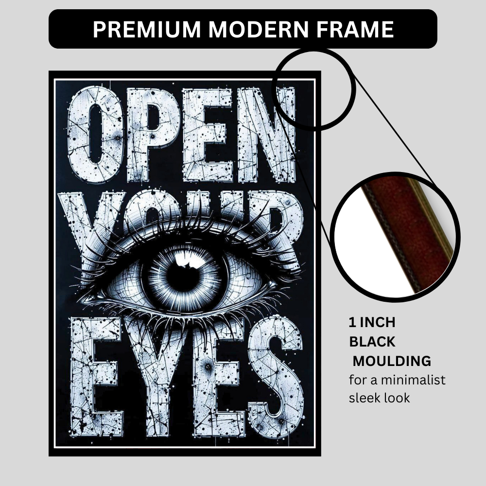 Open Your Eyes – Luxury Motivational Wall Art | Premium 2D Framed HD Glossy Print | Modern Statement Décor