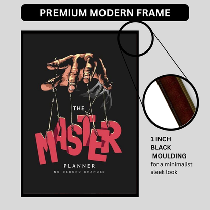 The Master Planner – Luxury Motivation Wall Art | Premium 2D Framed HD Glossy Print | Discipline & Control Statement Décor