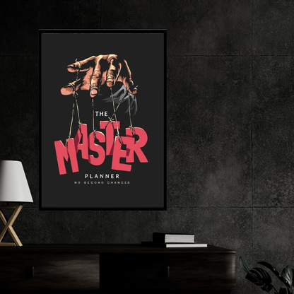 The Master Planner – Luxury Motivation Wall Art | Premium 2D Framed HD Glossy Print | Discipline & Control Statement Décor